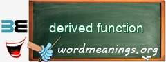WordMeaning blackboard for derived function